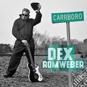 (LP Vinile) Dex Romweber - Carrboro (lp 180gr.) lp vinile di Dex Romweber
