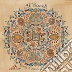 (LP Vinile) Al Scorch - Circle Round The Signs (180gr)
