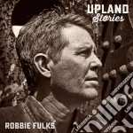 Robbie Fulks - Upland Stories cd