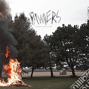 Yawpers (The) - Human Question cd musicale di Yawpers