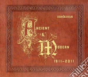 Mekons - Ancient & Modern cd musicale di Mekons