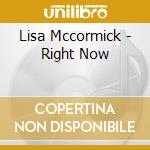 Lisa Mccormick - Right Now cd
