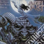 Angel Dust - To Dust You Will Decay cd