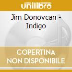Jim Donovcan - Indigo cd