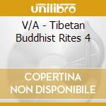 V/A - Tibetan Buddhist Rites 4 cd
