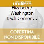 Elizabeth / Washington Bach Consort Futral - Bach Solo Cantatas Bwv 51 & 209 & 210 cd