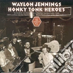 Jennings Waylon - Honky Tonk Heroes cd