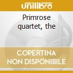 Primrose quartet, the cd