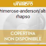 Primerose-anderson/alto rhapso cd
