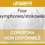 Four symphonies/stokowski cd musicale di Johannes Brahms