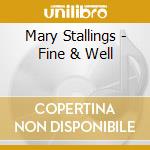 Mary Stallings - Fine & Well