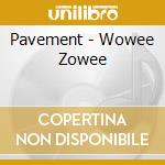Pavement - Wowee Zowee cd