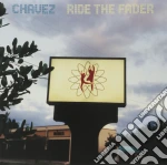 (LP Vinile) Chavez - Ride The Fader vinile