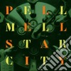 Pell Mell - Star City cd