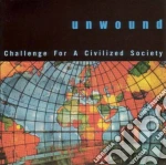Unwound - Challenge For A Civilised cd