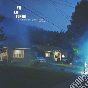(LP Vinile) Yo La Tengo - And Then Nothing Turned Itself Inside-Out lp vinile di Yo La Tengo