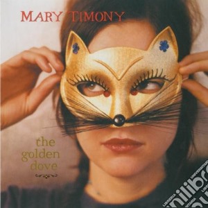 Mary Timony - The Golden Dove cd musicale di Mary Timony