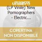 (LP Vinile) New Pornographers - Electric Version (20Th Anniversary/Opaque Blue) lp vinile