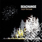 Seachange - Lay Ot The Land