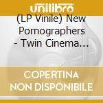 (LP Vinile) New Pornographers - Twin Cinema (Lp) vinile