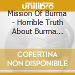 Mission Of Burma - Horrible Truth About Burma (Cd+Dvd) cd
