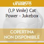 (LP Vinile) Cat Power - Jukebox lp vinile di Cat Power