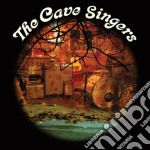 (LP Vinile) Cave Singers (The) - Welcome Joy