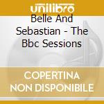 Belle And Sebastian - The Bbc Sessions cd