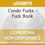 Condo Fucks - Fuck Book