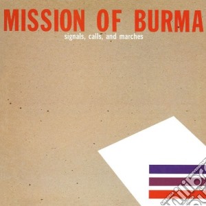 (LP Vinile) Mission Of Burma - Signals Calls & Marches lp vinile di Mission Of Burma