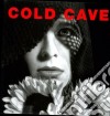 (LP Vinile) Cold Cave - Cherish The Light Years cd