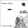 Thurston Moore - Demolished Thoughts cd