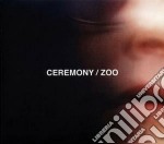 (LP Vinile) Ceremony - Zoo