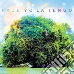 Yo La Tengo - Fade cd
