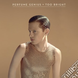 Perfume Genius - Too Bright cd musicale di Genius Perfume