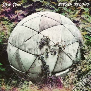 Steve Gunn - Eyes On The Lines cd musicale di Steve Gunn