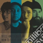 Belle And Sebastian - How To Solve Our Human Problem cd