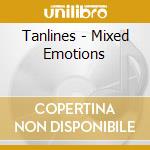 Tanlines - Mixed Emotions cd