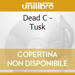 Dead C - Tusk cd