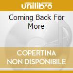 Coming Back For More cd