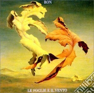 Ron - Le Foglie E Il Vento cd musicale di RON