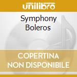 Symphony Boleros cd