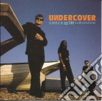 Undercover - Check Out The Groove cd