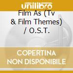 Film As (Tv & Film Themes) / O.S.T. cd