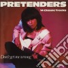 Pretenders (The) - Dont Get Me Wrong cd musicale di Pretenders