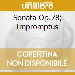 Sonata Op.78; Impromptus cd