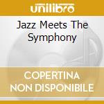 Jazz Meets The Symphony cd