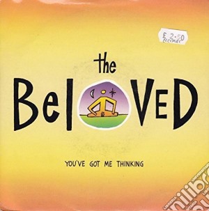 Beloved (The) - You've Got Me Thinking cd musicale di Beloved