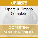 Opere X Organo Complete cd