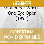 September When - One Eye Open (1993) cd